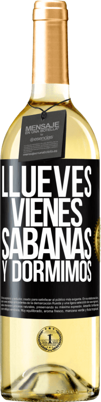 29,95 € Free Shipping | White Wine WHITE Edition Llueves, vienes, sábanas y dormimos Black Label. Customizable label Young wine Harvest 2023 Verdejo
