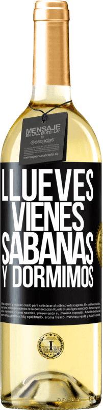 29,95 € Free Shipping | White Wine WHITE Edition Llueves, vienes, sábanas y dormimos Black Label. Customizable label Young wine Harvest 2024 Verdejo