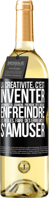 29,95 € Envoi gratuit | Vin blanc Édition WHITE La créativité, c'est inventer, expérimenter, grandir, prendre des risques, enfreindre les règles, faire des erreurs et s'amuser Étiquette Noire. Étiquette personnalisable Vin jeune Récolte 2024 Verdejo