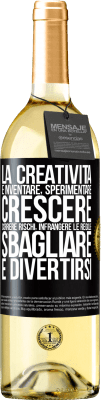 29,95 € Spedizione Gratuita | Vino bianco Edizione WHITE La creatività è inventare, sperimentare, crescere, correre rischi, infrangere le regole, sbagliare e divertirsi Etichetta Nera. Etichetta personalizzabile Vino giovane Raccogliere 2024 Verdejo