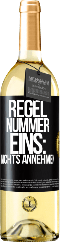 29,95 € Kostenloser Versand | Weißwein WHITE Ausgabe Regel Nummer eins: nichts annehmen Schwarzes Etikett. Anpassbares Etikett Junger Wein Ernte 2024 Verdejo