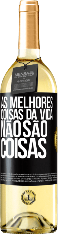 29,95 € Envio grátis | Vinho branco Edição WHITE As melhores coisas da vida não são coisas Etiqueta Preta. Etiqueta personalizável Vinho jovem Colheita 2024 Verdejo