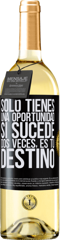 29,95 € Envío gratis | Vino Blanco Edición WHITE Solo tienes una oportunidad. Si sucede dos veces, es tu destino Etiqueta Negra. Etiqueta personalizable Vino joven Cosecha 2025 Verdejo