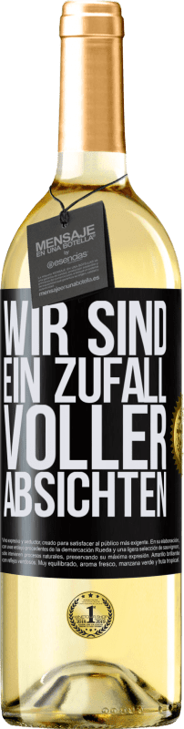 29,95 € Kostenloser Versand | Weißwein WHITE Ausgabe Wir sind ein Zufall voller Absichten Schwarzes Etikett. Anpassbares Etikett Junger Wein Ernte 2024 Verdejo