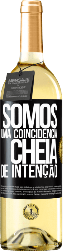 29,95 € Envio grátis | Vinho branco Edição WHITE Somos uma coincidência cheia de intenção Etiqueta Preta. Etiqueta personalizável Vinho jovem Colheita 2024 Verdejo