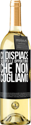 29,95 € Spedizione Gratuita | Vino bianco Edizione WHITE Ci dispiace solo per le opportunità che non cogliamo Etichetta Nera. Etichetta personalizzabile Vino giovane Raccogliere 2023 Verdejo