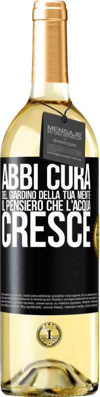 29,95 € Spedizione Gratuita | Vino bianco Edizione WHITE Abbi cura del giardino della tua mente. Il pensiero che l'acqua cresce Etichetta Nera. Etichetta personalizzabile Vino giovane Raccogliere 2025 Verdejo