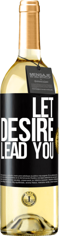 29,95 € Free Shipping | White Wine WHITE Edition Let desire lead you Black Label. Customizable label Young wine Harvest 2024 Verdejo