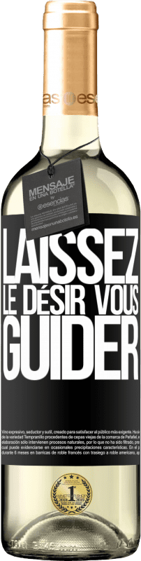 29,95 € Envoi gratuit | Vin blanc Édition WHITE Laissez le désir vous guider Étiquette Noire. Étiquette personnalisable Vin jeune Récolte 2024 Verdejo