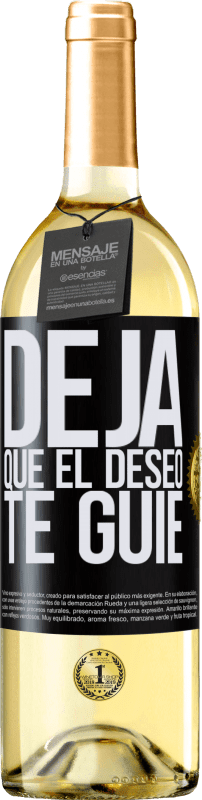 29,95 € Envío gratis | Vino Blanco Edición WHITE Deja que el deseo te guíe Etiqueta Negra. Etiqueta personalizable Vino joven Cosecha 2023 Verdejo