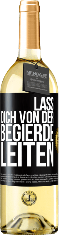 29,95 € Kostenloser Versand | Weißwein WHITE Ausgabe Lass dich von der Begierde leiten Schwarzes Etikett. Anpassbares Etikett Junger Wein Ernte 2023 Verdejo
