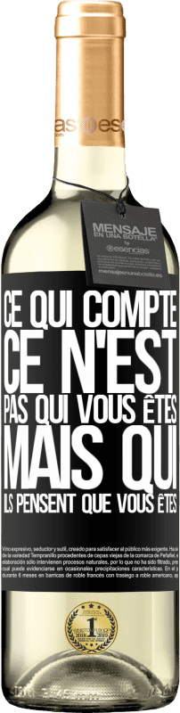 29,95 € Envoi gratuit | Vin blanc Édition WHITE Ce qui compte, ce n'est pas qui vous êtes, mais qui ils pensent que vous êtes Étiquette Noire. Étiquette personnalisable Vin jeune Récolte 2024 Verdejo