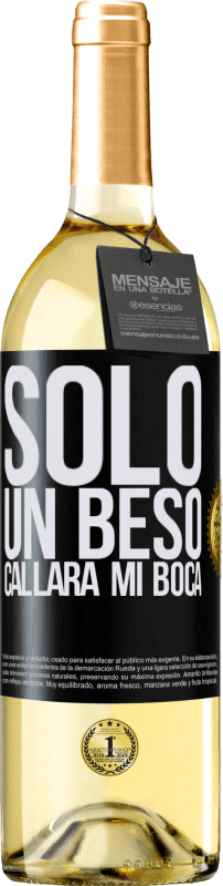 29,95 € Envío gratis | Vino Blanco Edición WHITE Solo un beso callará mi boca Etiqueta Negra. Etiqueta personalizable Vino joven Cosecha 2024 Verdejo