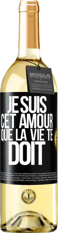 29,95 € Envoi gratuit | Vin blanc Édition WHITE Je suis cet amour que la vie te doit Étiquette Noire. Étiquette personnalisable Vin jeune Récolte 2024 Verdejo