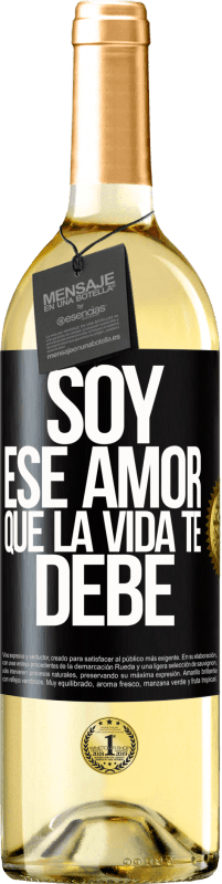 29,95 € Envío gratis | Vino Blanco Edición WHITE Soy ese amor que la vida te debe Etiqueta Negra. Etiqueta personalizable Vino joven Cosecha 2024 Verdejo