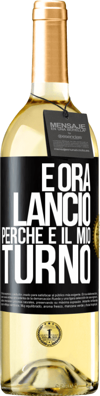 29,95 € Spedizione Gratuita | Vino bianco Edizione WHITE E ora lancio perché è il mio turno Etichetta Nera. Etichetta personalizzabile Vino giovane Raccogliere 2024 Verdejo