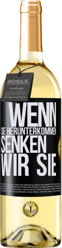 29,95 € Kostenloser Versand | Weißwein WHITE Ausgabe Wenn Sie herunterkommen, senken wir Sie Schwarzes Etikett. Anpassbares Etikett Junger Wein Ernte 2025 Verdejo