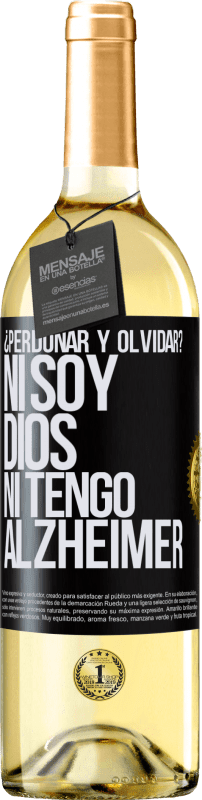 29,95 € Envío gratis | Vino Blanco Edición WHITE ¿Perdonar y olvidar? Ni soy Dios, ni tengo alzheimer Etiqueta Negra. Etiqueta personalizable Vino joven Cosecha 2024 Verdejo