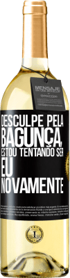 29,95 € Envio grátis | Vinho branco Edição WHITE Desculpe pela bagunça, estou tentando ser eu novamente Etiqueta Preta. Etiqueta personalizável Vinho jovem Colheita 2023 Verdejo