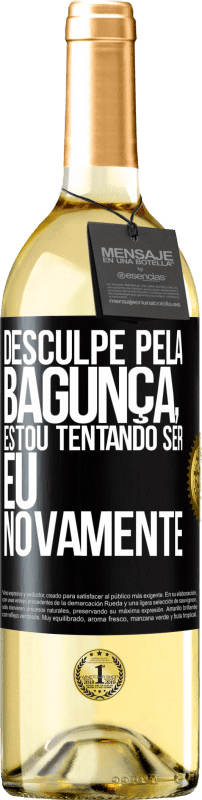 29,95 € Envio grátis | Vinho branco Edição WHITE Desculpe pela bagunça, estou tentando ser eu novamente Etiqueta Preta. Etiqueta personalizável Vinho jovem Colheita 2024 Verdejo