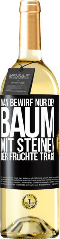 29,95 € Kostenloser Versand | Weißwein WHITE Ausgabe Man bewirf nur den Baum mit Steinen, der Früchte trägt Schwarzes Etikett. Anpassbares Etikett Junger Wein Ernte 2024 Verdejo