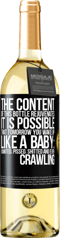 29,95 € 免费送货 | 白葡萄酒 WHITE版 这个瓶子的内含物会焕发青春。明天您可能会像婴儿一样醒来：呕吐，生气，拉屎甚至爬行 黑标. 可自定义的标签 青年酒 收成 2023 Verdejo