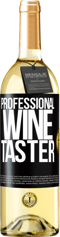 29,95 € Spedizione Gratuita | Vino bianco Edizione WHITE Professional wine taster Etichetta Nera. Etichetta personalizzabile Vino giovane Raccogliere 2023 Verdejo