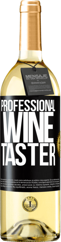 29,95 € Spedizione Gratuita | Vino bianco Edizione WHITE Professional wine taster Etichetta Nera. Etichetta personalizzabile Vino giovane Raccogliere 2024 Verdejo