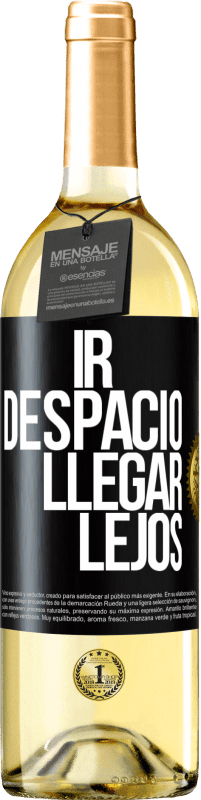 29,95 € Envío gratis | Vino Blanco Edición WHITE Ir despacio. Llegar lejos Etiqueta Negra. Etiqueta personalizable Vino joven Cosecha 2024 Verdejo