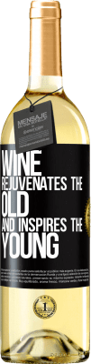 29,95 € Free Shipping | White Wine WHITE Edition Wine rejuvenates the old and inspires the young Black Label. Customizable label Young wine Harvest 2024 Verdejo