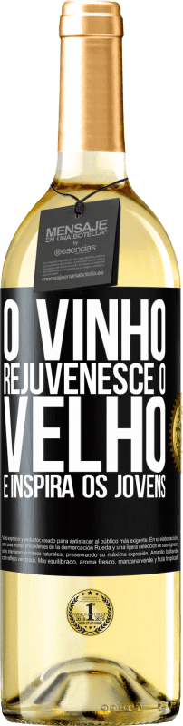 29,95 € Envio grátis | Vinho branco Edição WHITE O vinho rejuvenesce o velho e inspira os jovens Etiqueta Preta. Etiqueta personalizável Vinho jovem Colheita 2024 Verdejo