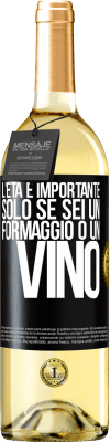 29,95 € Spedizione Gratuita | Vino bianco Edizione WHITE L'età è importante solo se sei un formaggio o un vino Etichetta Nera. Etichetta personalizzabile Vino giovane Raccogliere 2024 Verdejo