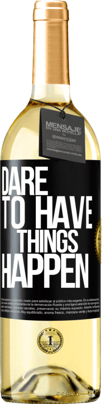 29,95 € Free Shipping | White Wine WHITE Edition Dare to have things happen Black Label. Customizable label Young wine Harvest 2023 Verdejo