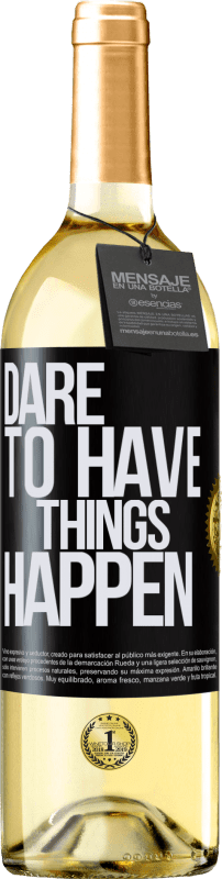 29,95 € Envío gratis | Vino Blanco Edición WHITE Dare to have things happen Etiqueta Negra. Etiqueta personalizable Vino joven Cosecha 2024 Verdejo