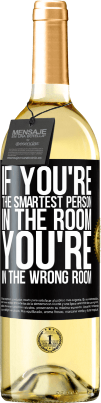 29,95 € Бесплатная доставка | Белое вино Издание WHITE Если ты самый умный человек в комнате, ты не в той комнате Черная метка. Настраиваемая этикетка Молодое вино Урожай 2023 Verdejo