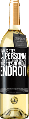 29,95 € Envoi gratuit | Vin blanc Édition WHITE Si vous êtes la personne la plus intelligente de la pièce, vous êtes au mauvais endroit Étiquette Noire. Étiquette personnalisable Vin jeune Récolte 2025 Verdejo