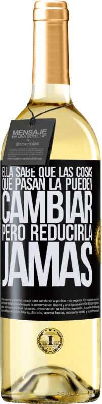 29,95 € Envío gratis | Vino Blanco Edición WHITE Ella sabe que las cosas que pasan la pueden cambiar, pero reducirla, jamás Etiqueta Negra. Etiqueta personalizable Vino joven Cosecha 2024 Verdejo