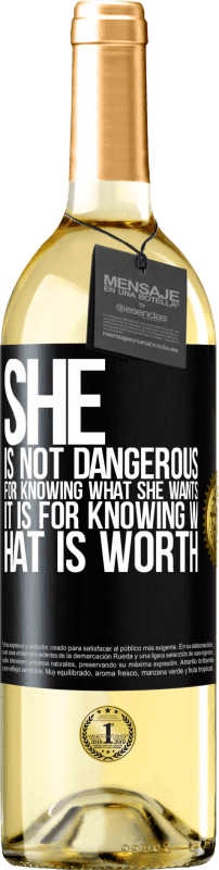 29,95 € Бесплатная доставка | Белое вино Издание WHITE Она не опасна, зная, чего хочет, она знает, чего стоит Черная метка. Настраиваемая этикетка Молодое вино Урожай 2023 Verdejo