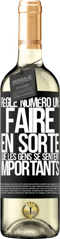 29,95 € Envoi gratuit | Vin blanc Édition WHITE Règle numéro un: faire en sorte que les gens se sentent importants Étiquette Noire. Étiquette personnalisable Vin jeune Récolte 2023 Verdejo