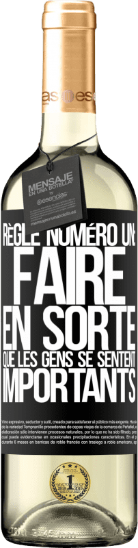 29,95 € Envoi gratuit | Vin blanc Édition WHITE Règle numéro un: faire en sorte que les gens se sentent importants Étiquette Noire. Étiquette personnalisable Vin jeune Récolte 2024 Verdejo