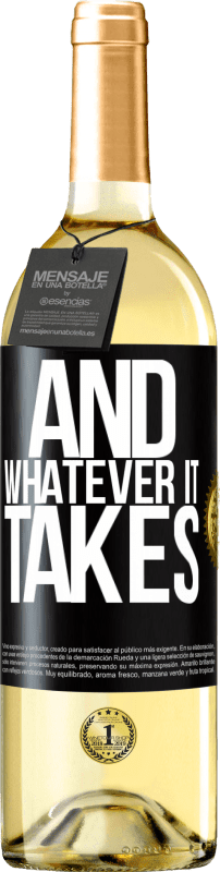 29,95 € Free Shipping | White Wine WHITE Edition And whatever it takes Black Label. Customizable label Young wine Harvest 2024 Verdejo