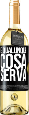 29,95 € Spedizione Gratuita | Vino bianco Edizione WHITE E qualunque cosa serva Etichetta Nera. Etichetta personalizzabile Vino giovane Raccogliere 2023 Verdejo