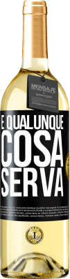29,95 € Spedizione Gratuita | Vino bianco Edizione WHITE E qualunque cosa serva Etichetta Nera. Etichetta personalizzabile Vino giovane Raccogliere 2025 Verdejo