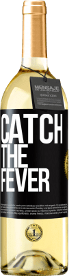 29,95 € Free Shipping | White Wine WHITE Edition Catch the fever Black Label. Customizable label Young wine Harvest 2025 Verdejo