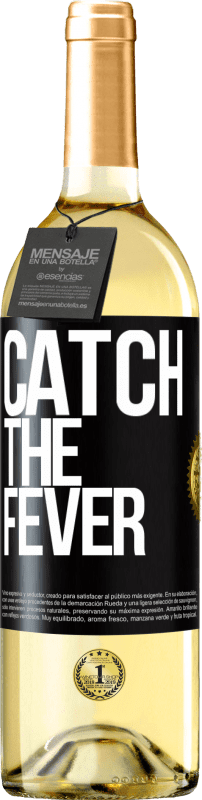 29,95 € Spedizione Gratuita | Vino bianco Edizione WHITE Catch the fever Etichetta Nera. Etichetta personalizzabile Vino giovane Raccogliere 2024 Verdejo