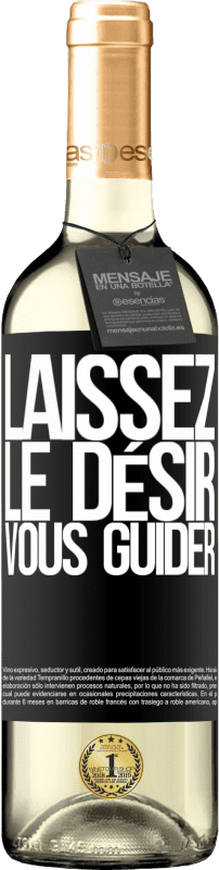 29,95 € Envoi gratuit | Vin blanc Édition WHITE Laissez le désir vous guider Étiquette Noire. Étiquette personnalisable Vin jeune Récolte 2024 Verdejo