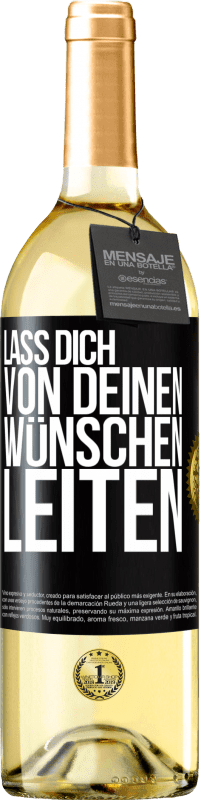 29,95 € Kostenloser Versand | Weißwein WHITE Ausgabe Lass dich von deinen Wünschen leiten Schwarzes Etikett. Anpassbares Etikett Junger Wein Ernte 2024 Verdejo