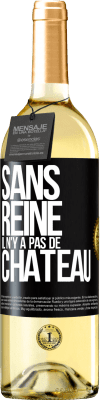 29,95 € Envoi gratuit | Vin blanc Édition WHITE Sans reine il n'y a pas de château Étiquette Noire. Étiquette personnalisable Vin jeune Récolte 2024 Verdejo