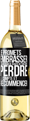 29,95 € Envoi gratuit | Vin blanc Édition WHITE Je promets embrasser chaque grain de beauté de ton corps, perdre le compte et recommencer Étiquette Noire. Étiquette personnalisable Vin jeune Récolte 2024 Verdejo