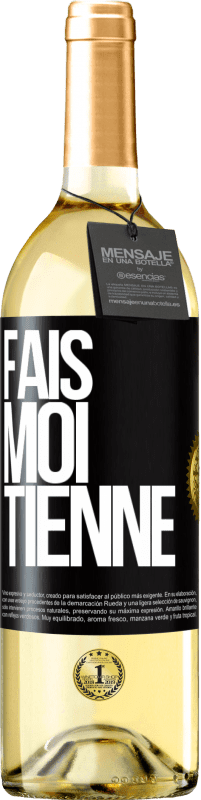 29,95 € Envoi gratuit | Vin blanc Édition WHITE Fais-moi tienne Étiquette Noire. Étiquette personnalisable Vin jeune Récolte 2024 Verdejo